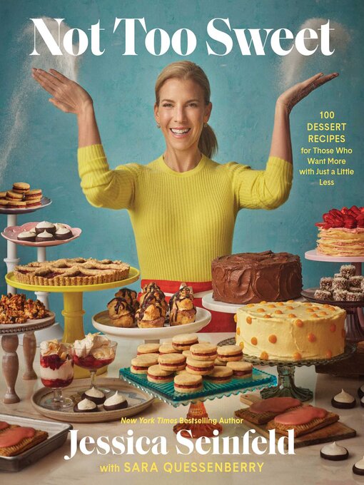 Title details for Not Too Sweet by Jessica Seinfeld - Available